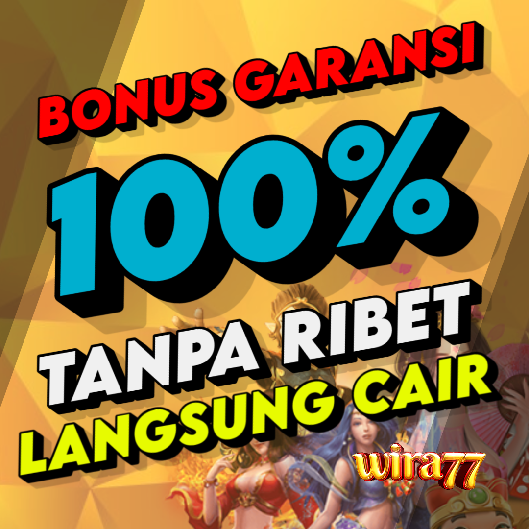 BONUS GARANSI NEW MEMBER 100%